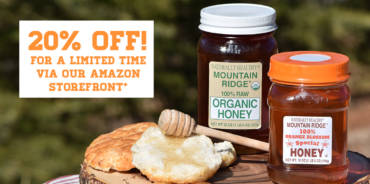 Limited time only, 20% OFF our Organic and Orange Blossom Honeys!